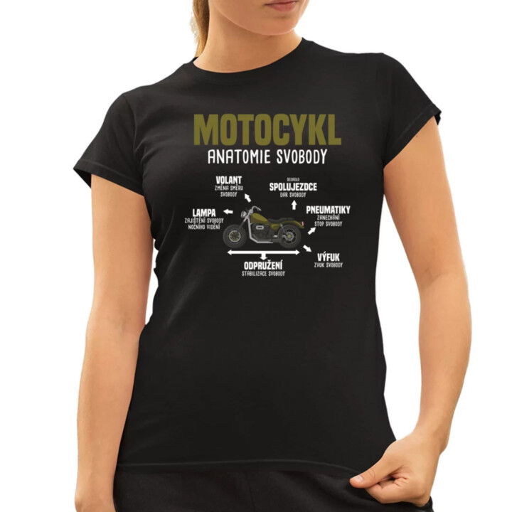 Motocykl anatomie svobody  - dámské tričko s potiskem