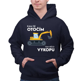 Kam se otočím, tam něco vykopu  - pánská mikina s potiskem