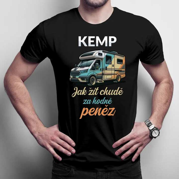 Kemp - jak žít chudě za hodně peněz - pánské tričko s potiskem