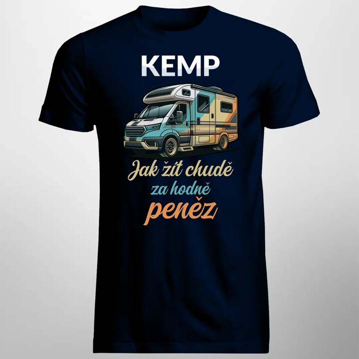 Kemp - jak žít chudě za hodně peněz - pánské tričko s potiskem