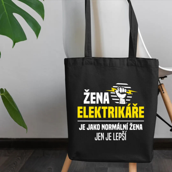 Žena elektrikáře je jako normální žena, jen je lepší - taška s potiskem