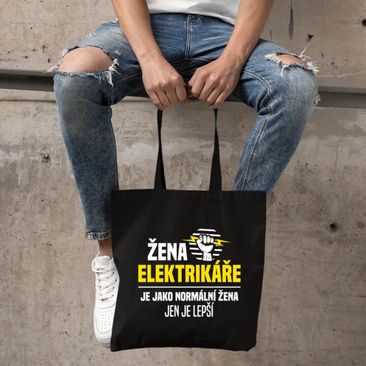Žena elektrikáře je jako normální žena, jen je lepší - taška s potiskem