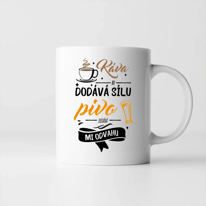 Káva mi dodává sílu.pivo dodává mi odvahu - hrnek s potiskem