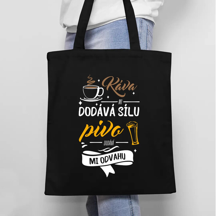 Káva mi dodává sílu.pivo dodává mi odvahu - taška s potiskem