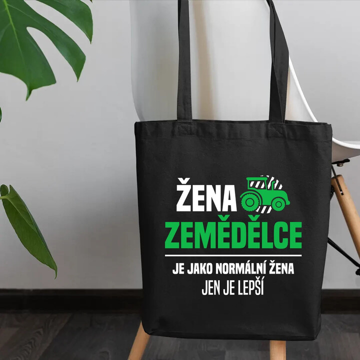 Žena zemědělce je jako normální žena, jen je lepší - taška s potiskem