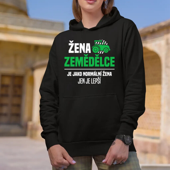 Žena zemědělce je jako normální žena, jen je lepší - dámská mikina s potiskem