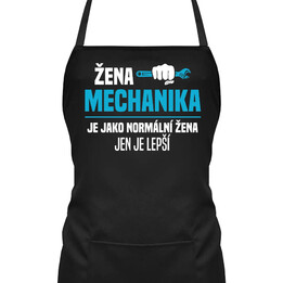 Žena mechanika je jako normální žena, jen je lepší - zástěra s potiskem