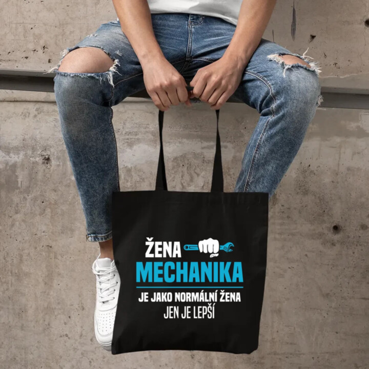 Žena mechanika je jako normální žena, jen je lepší - taška s potiskem