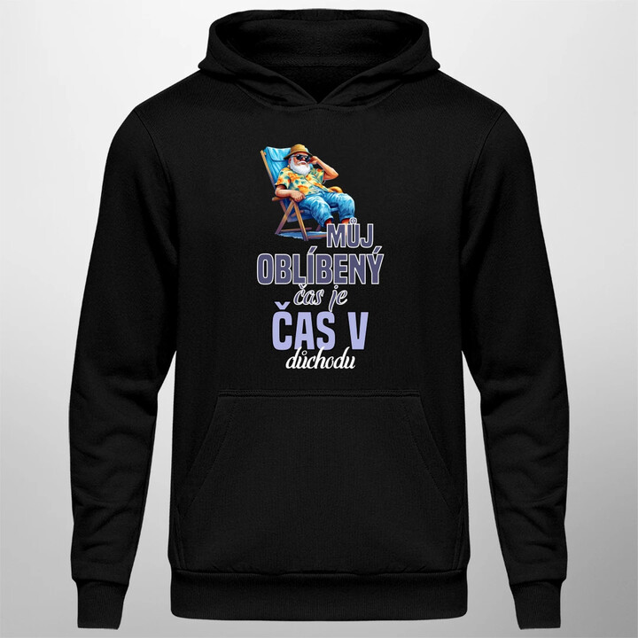 Můj oblíbený čas je čas v důchodu - pánská mikina s potiskem