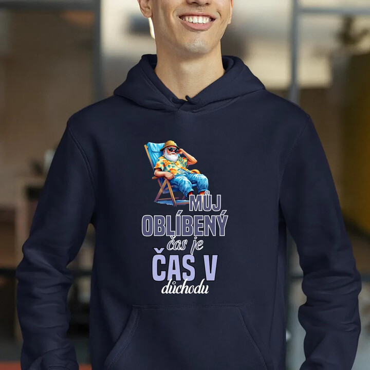 Můj oblíbený čas je čas v důchodu - pánská mikina s potiskem