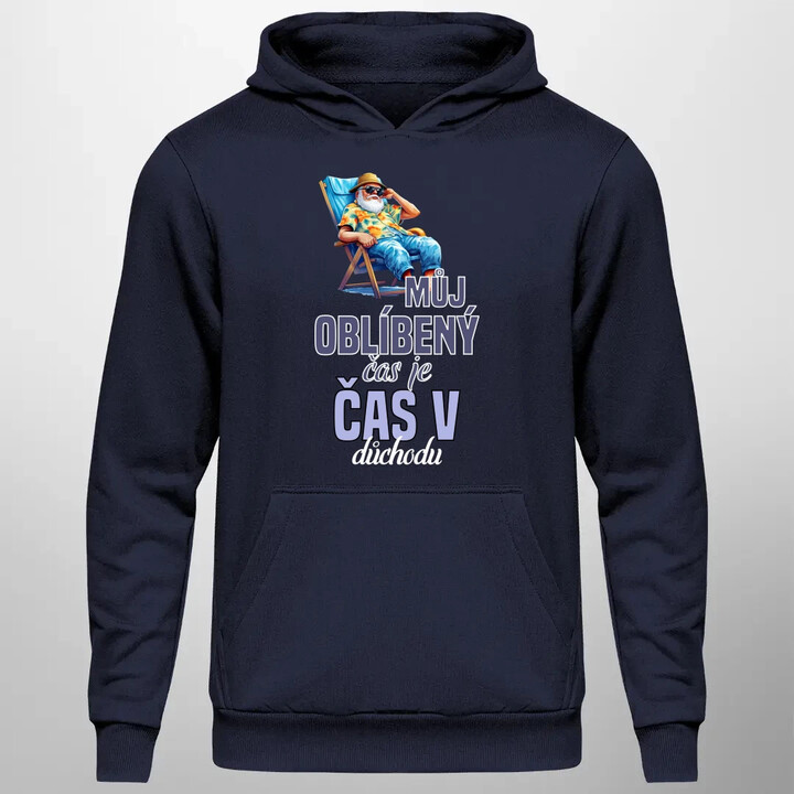Můj oblíbený čas je čas v důchodu - pánská mikina s potiskem