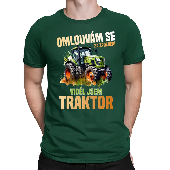 Omlouvám se za zpoždění, viděl jsem traktor - pánské tričko s potiskem