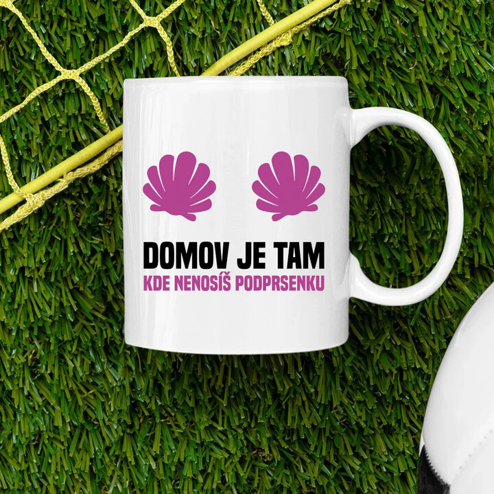 Domov je tam, kde nenosíš podprsenku - hrnek s potiskem