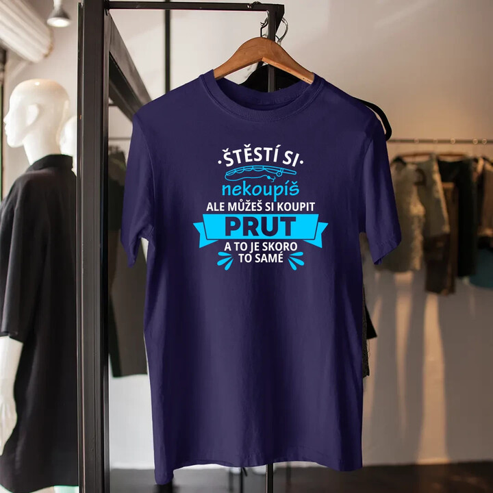 Štěstí si nekoupíš, ale můžeš si koupit prut - pánské tričko s potiskem