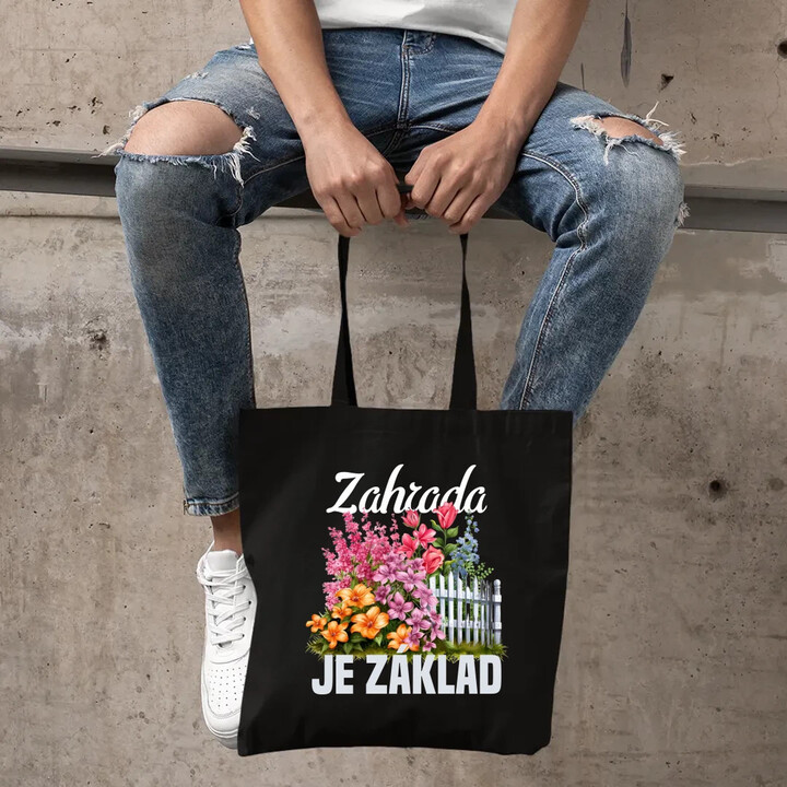 Zahrada je základ - taška s potiskem