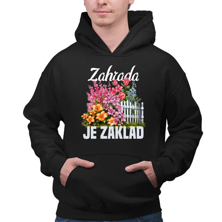 Zahrada je základ - pánská mikina s potiskem