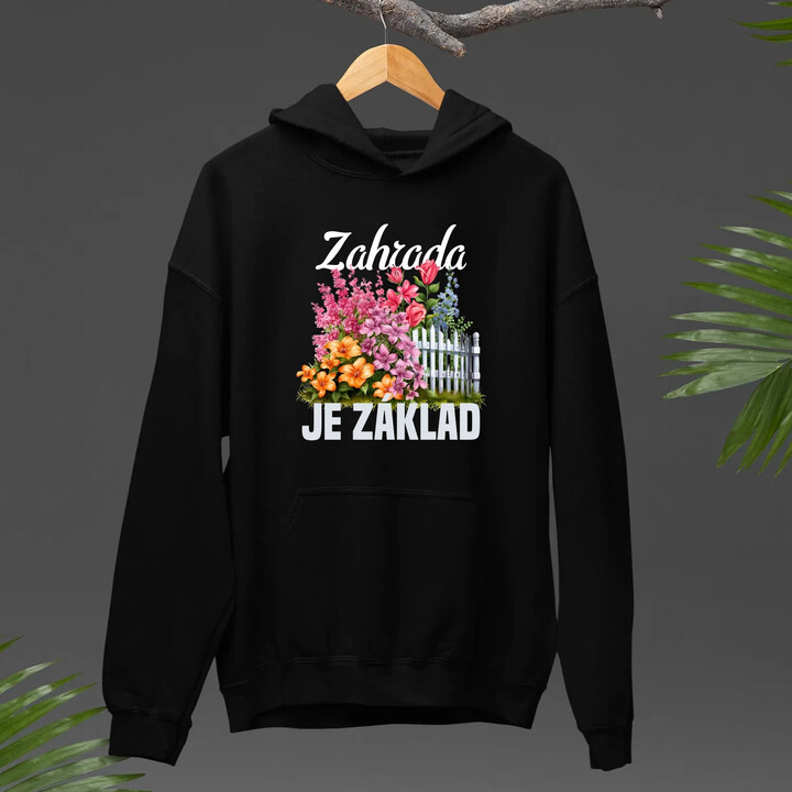 Zahrada je základ - pánská mikina s potiskem