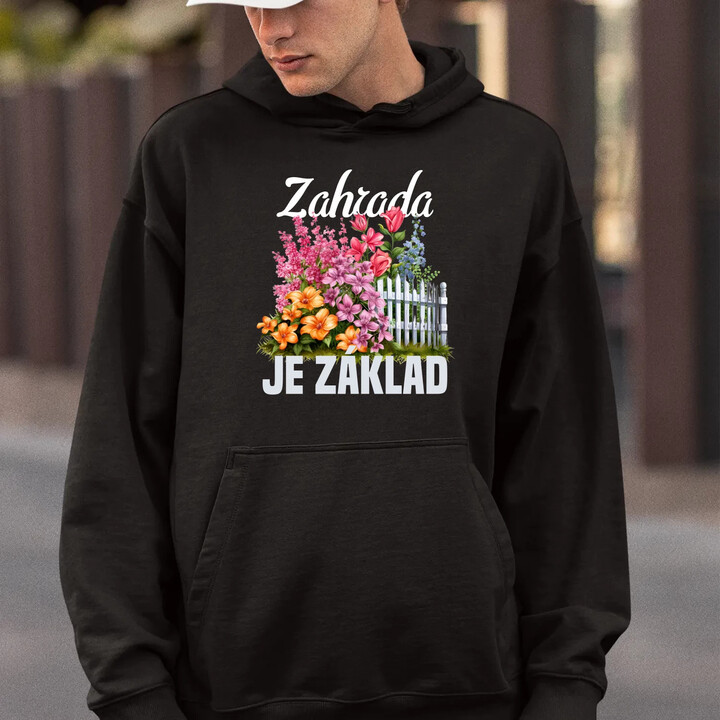 Zahrada je základ - pánská mikina s potiskem