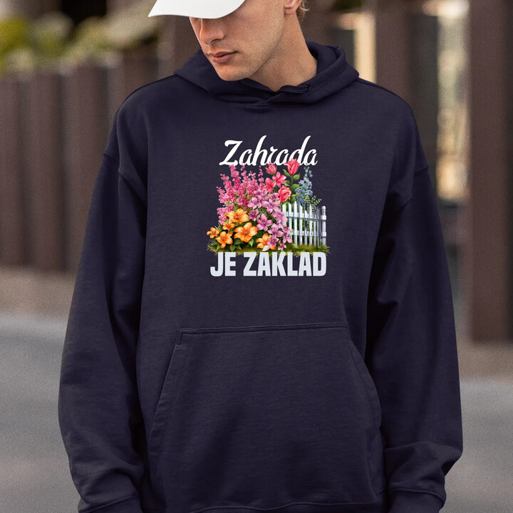 Zahrada je základ - pánská mikina s potiskem