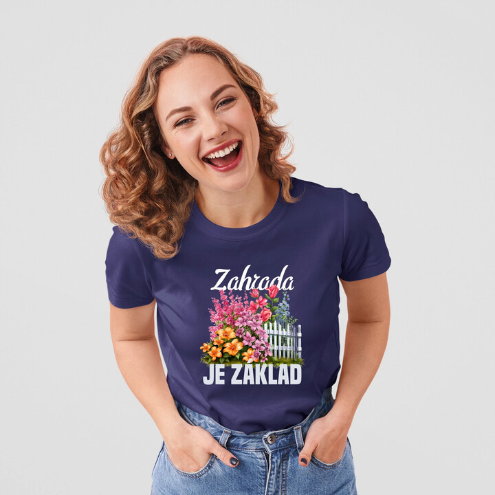 Zahrada je základ  - dámské tričko s potiskem