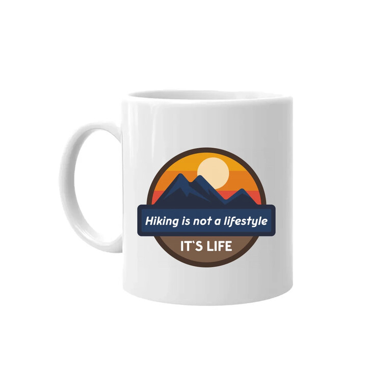Hiking is not a lifestyle. It's life - hrnek s potiskem
