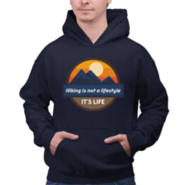 Hiking is not a lifestyle. It's life - pánská mikina s potiskem