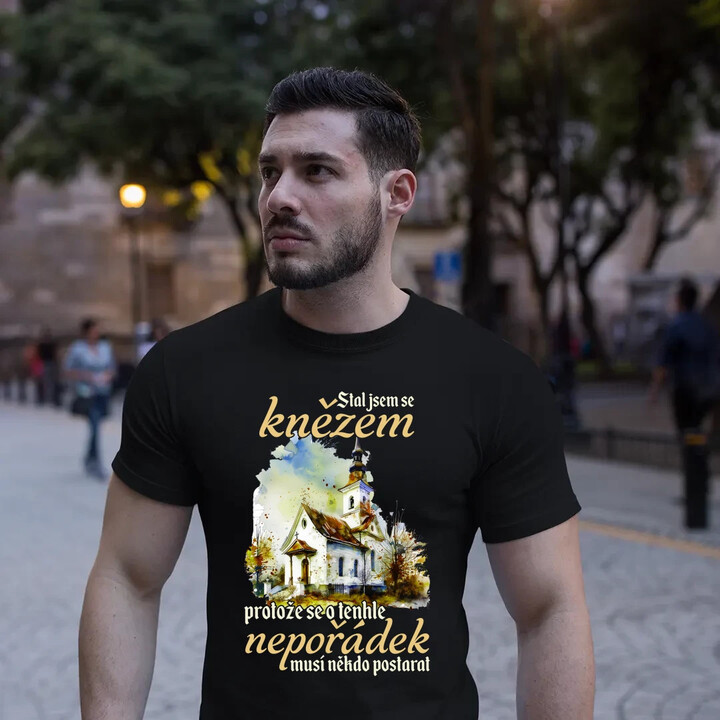 Stal jsem se knězem - pánské tričko s potiskem