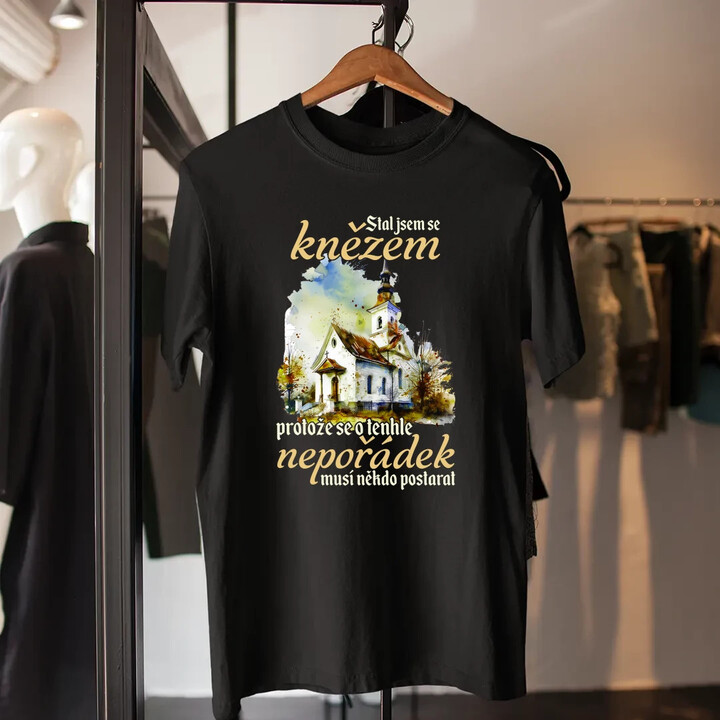 Stal jsem se knězem - pánské tričko s potiskem