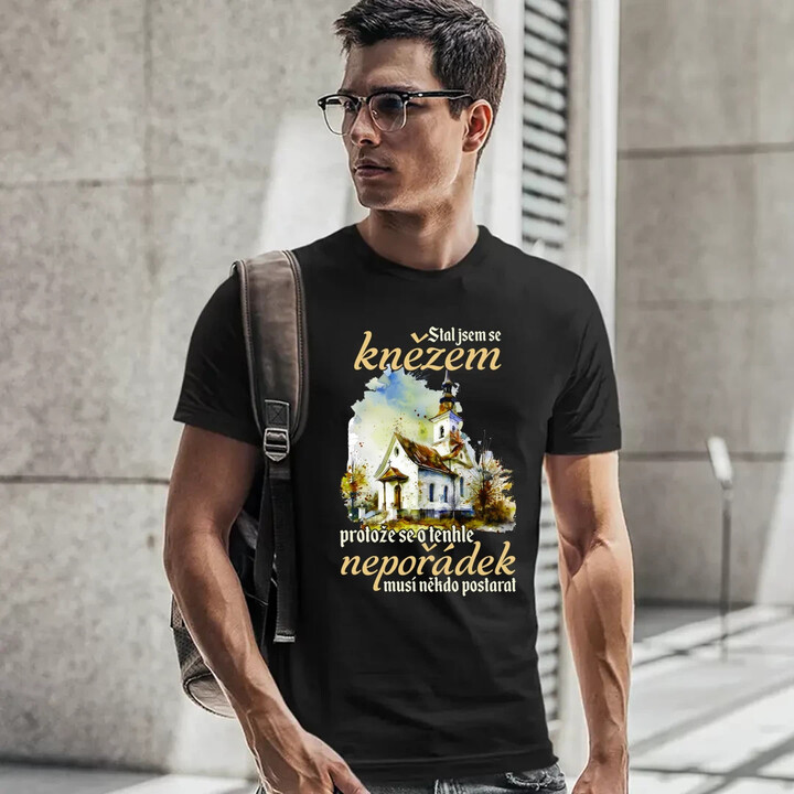Stal jsem se knězem - pánské tričko s potiskem