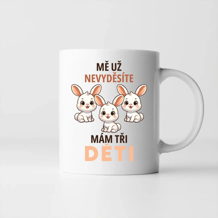 Mě už nevyděsíte, mám tři děti - hrnek s potiskem