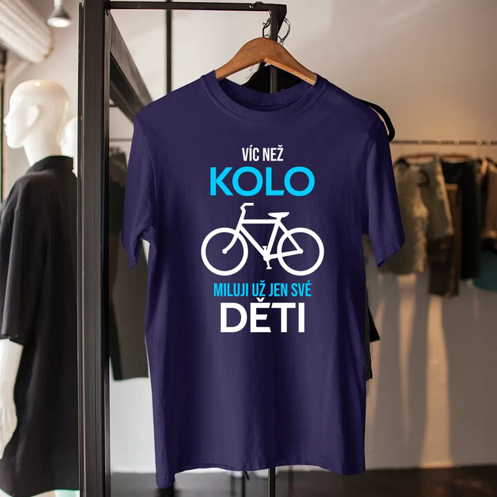 Víc než kolo miluji už jen své děti - pánské tričko s potiskem