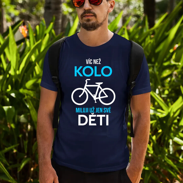 Víc než kolo miluji už jen své děti - pánské tričko s potiskem