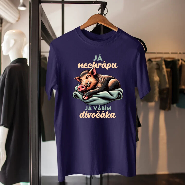 Já nechrápu, já vábím divočáka - pánské tričko s potiskem