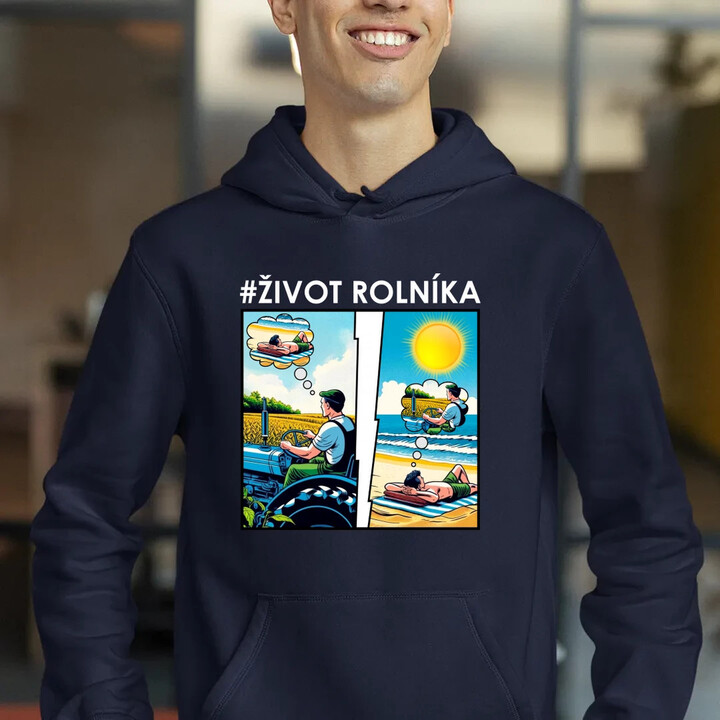 Život rolníka - pánská mikina s potiskem