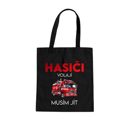 Hasiči volají , musím jít - taška s potiskem