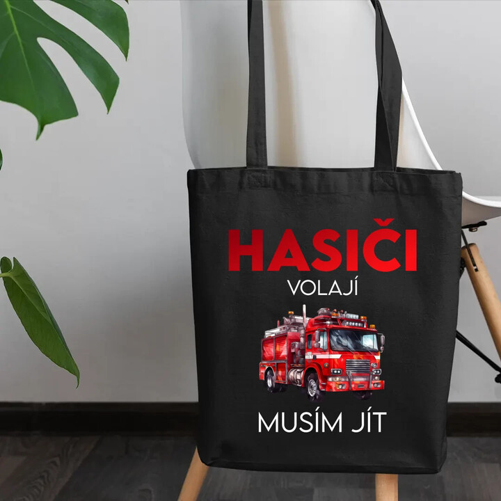 Hasiči volají , musím jít - taška s potiskem
