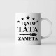 Tento táta zametá - hrnek s potiskem