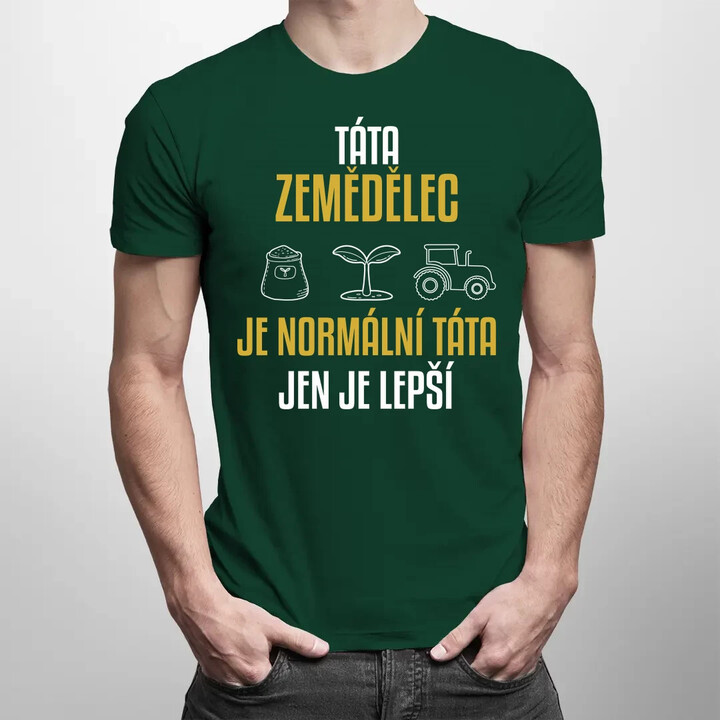 Táta zemědělec je normální táta, jen je lepší  - pánské tričko s potiskem
