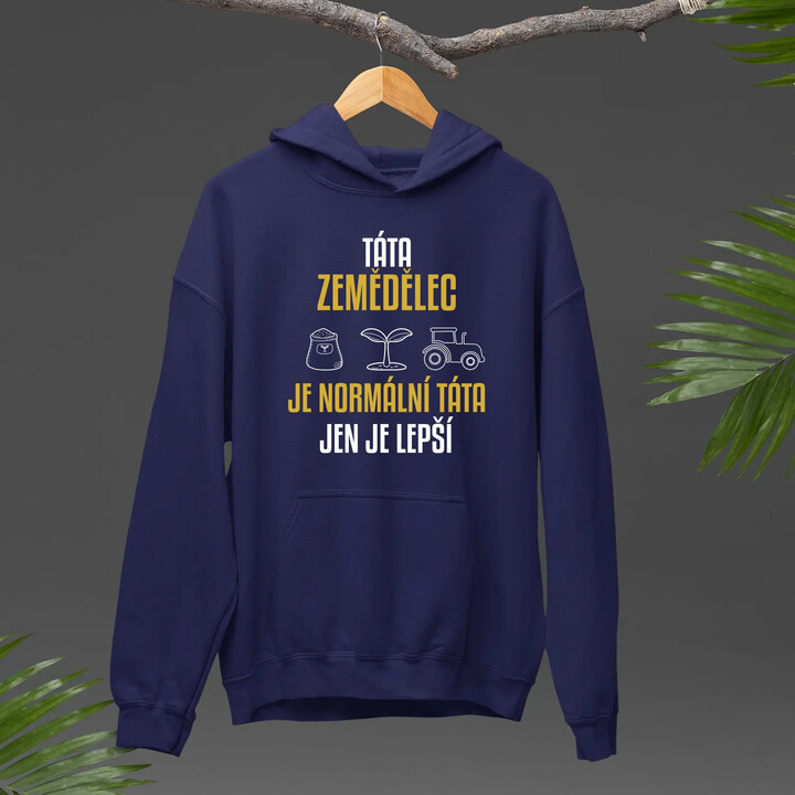 Táta zemědělec je normální táta, jen je lepší  - pánská mikina s potiskem