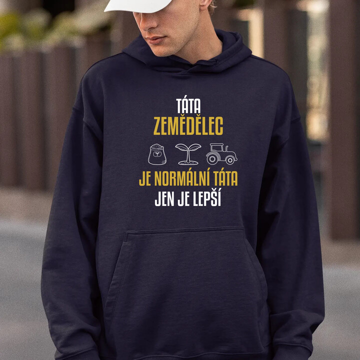 Táta zemědělec je normální táta, jen je lepší  - pánská mikina s potiskem