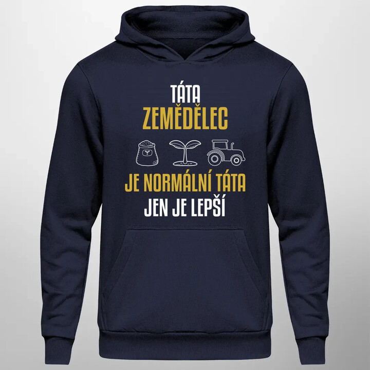 Táta zemědělec je normální táta, jen je lepší  - pánská mikina s potiskem