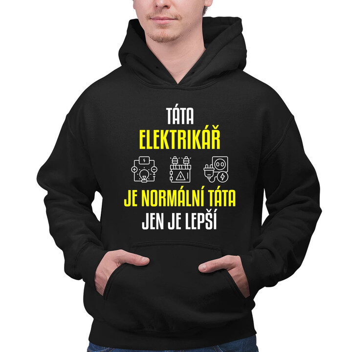 Táta elektrikář je normální táta, jen je lepší  - pánská mikina s potiskem