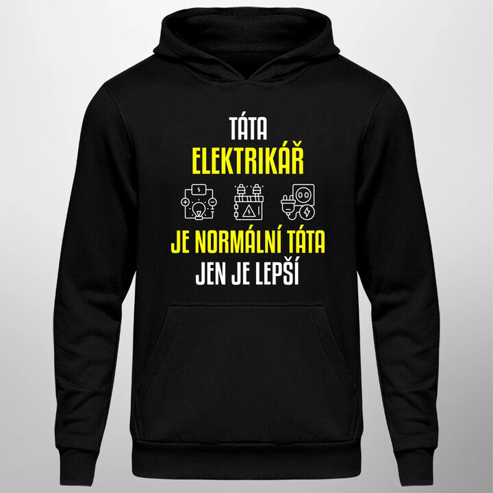 Táta elektrikář je normální táta, jen je lepší  - pánská mikina s potiskem