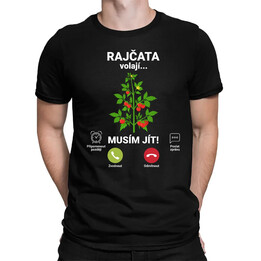 Rajčata volají, musím jít  - pánské tričko s potiskem