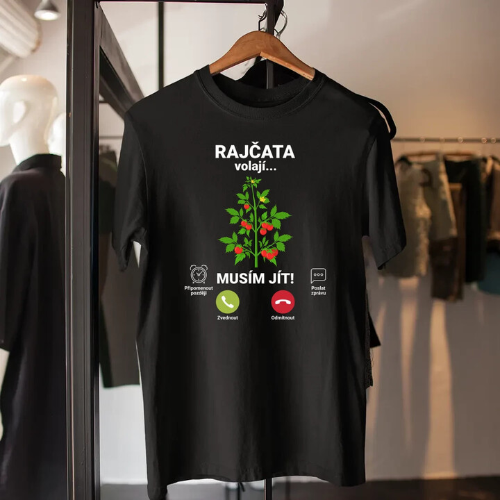 Rajčata volají, musím jít  - pánské tričko s potiskem
