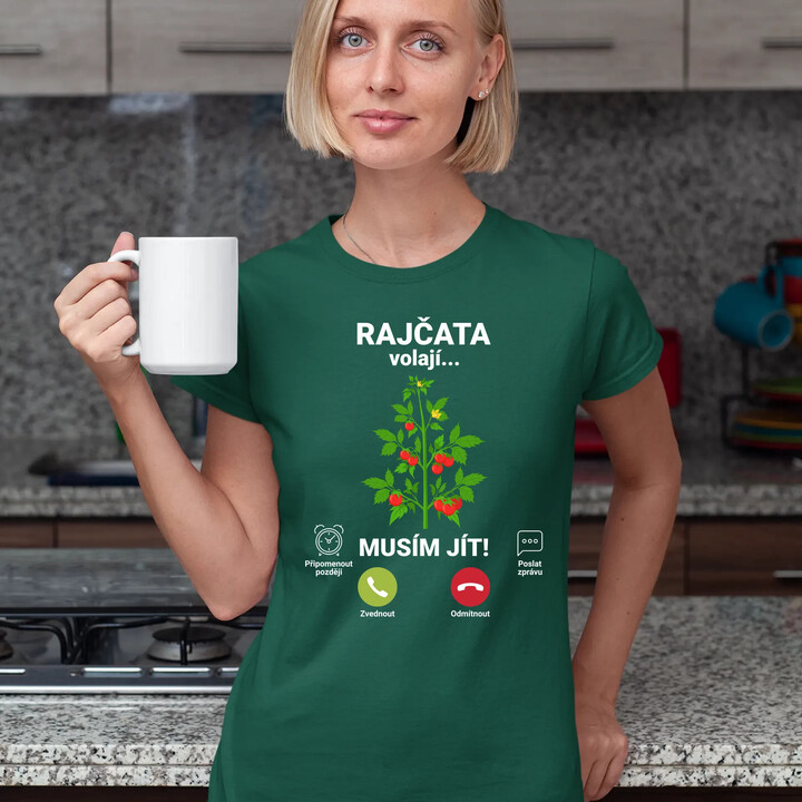 Rajčata volají, musím jít   - dámské tričko s potiskem