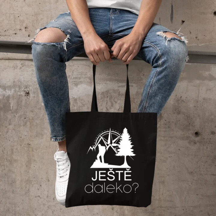 Ještě daleko? - taška s potiskem