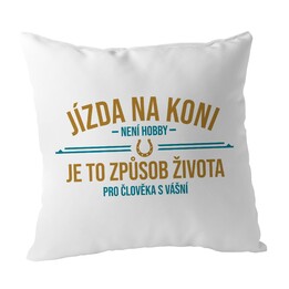 Jízda na koni není hobby - polštář