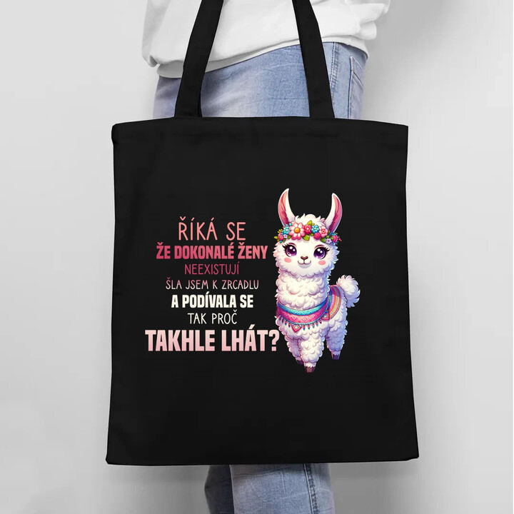 Říká se, že dokonalé ženy neexistují - taška s potiskem