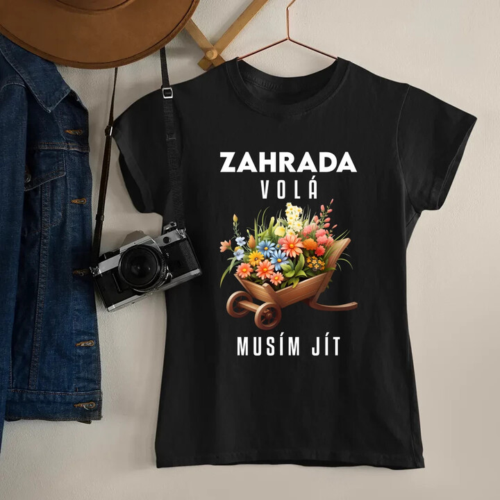 Zahrada volá, musím jít  - dámské tričko s potiskem